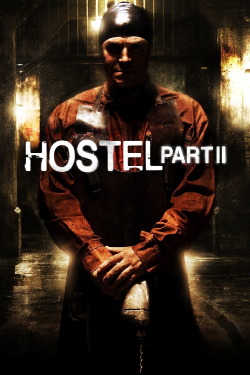 Hostel: Part II (2007)